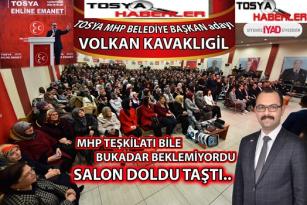 TOSYA MHP ADAY TANITIMINDA VOLKAN KAVAKLIGİL KONUŞMASI İLE GÖNÜLLERİ FETİH ETTİ