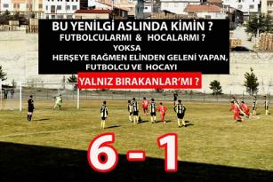 BU YENİLGİYİ BİZLERİ YALNIZ BIRAKAN BÜYÜKLERİMİZE ARMAĞAN EDİYORUZ…!