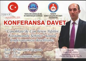 ÇANAKKALE’DE CAN VEREN ŞEHİTLER İÇİN DÜZENLENEN KONFERANSA DAVET…