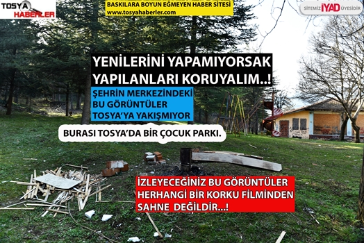 TOSYA’DA KORKU FİLMLERİNDE OLABİLECEK BU YER ” ÇOCUK PARKI”…!