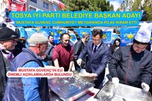 TOSYA İYİ PARTİ ADAYI MUSTAFA GÜVENÇ MEYDANDA PİLAV İKRAMINDA BULUNDU ” EŞİNDEN ÖNEMLİ AÇIKLAMALAR GELDİ”..