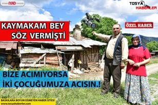 KAYMAKAM BEY SÖZ VERMİŞTİ  “HADİ BEN ÖLMÜŞÜM, ÇOCUKLARIMIN CENAZESİNE’Mİ GELECEK”