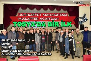 ÖRNEK MUHTAR MUZAFFER ACAR’DAN  “TOSYA’DA BİR İLK”