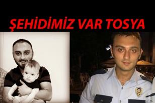 TOSYA’LI POLİS ERKAN GÖKTEKE ŞEHİT OLDU..