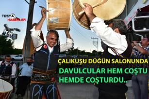 TOSYA ÇALIKUŞU DÜĞÜN SALONUNDA DAVULCULAR COŞTUKCA COŞTURDU..